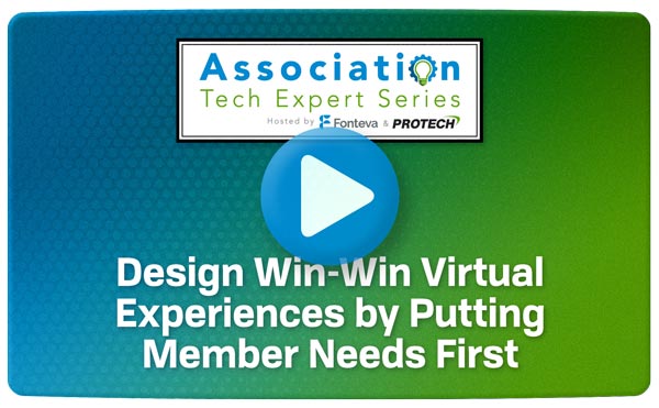 Design Win-Win Virtual Experiences by Putting Member Needs First
