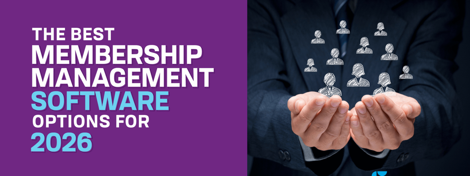 The title of this post, "The Best Membership Management Software Options for 2026."