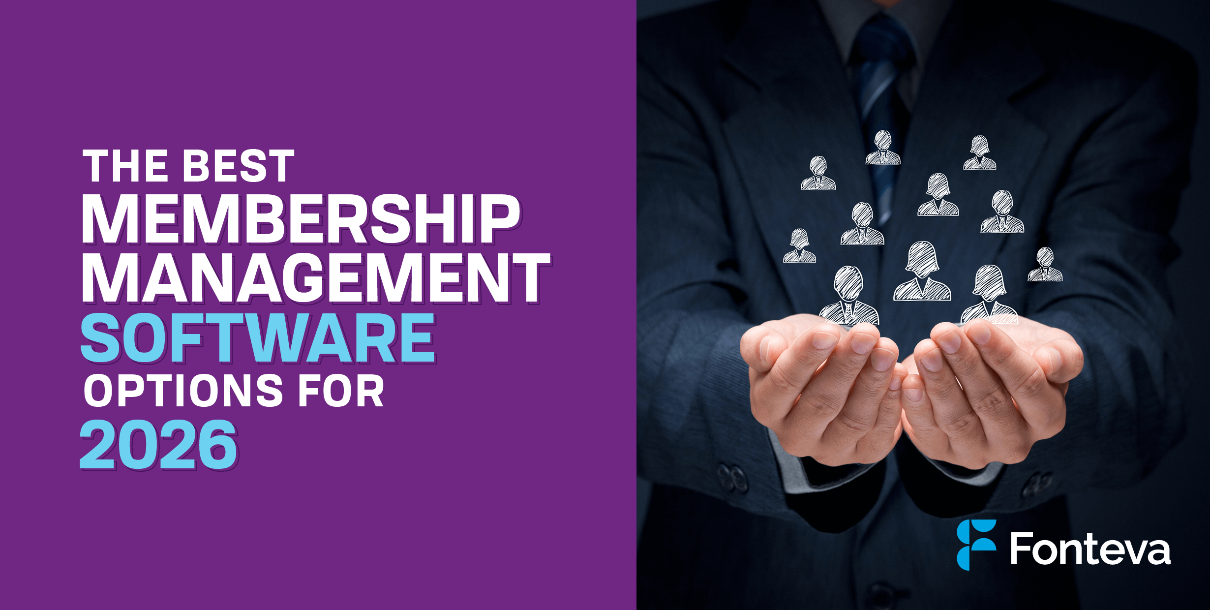 The Best Membership Management Software Options for 2026 - Fonteva