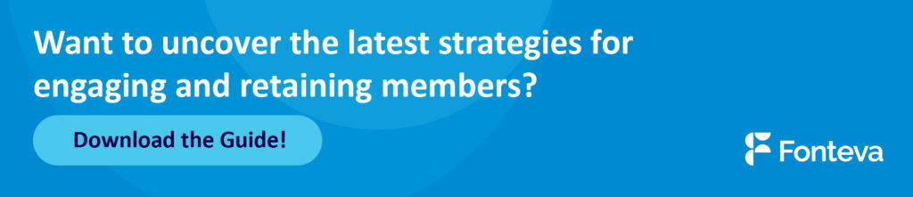 Want to uncover the latest strategies for engaging and retaining members? Download the guide.