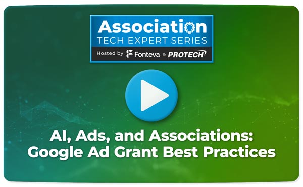 AI, Ads, and Associations: Google Ad Grant Best Practices