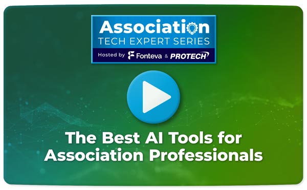 The Best AI Tools for Association Professionals