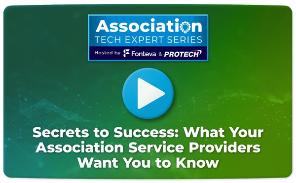 Secrets to Success: What Your Association Service Providers Want You to Know