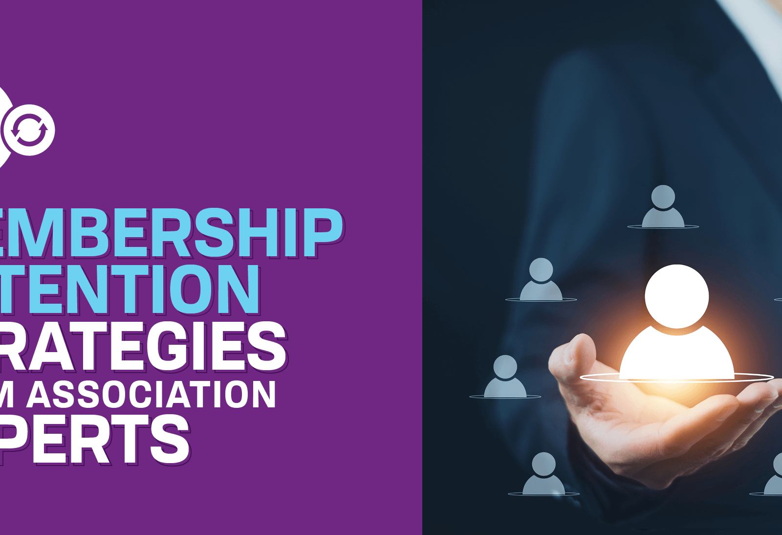 The title of this post, “Membership Retention Strategies from Association Experts.”